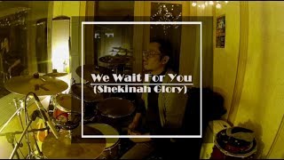 We wait for you (Shekinah Glory) by Overflowing worship