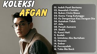Download lagu AFGAN Best Album | Kumpulan Lagu Afgan Terbaik | Lagu POP Romantis Indonesia mp3