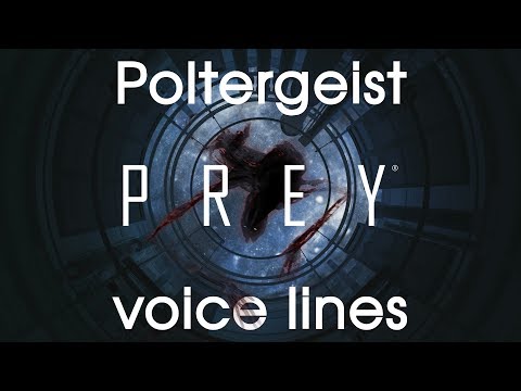 [Prey] All poltergeist voice lines (with subtitles)