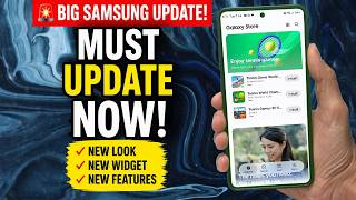 🚨 RIESIGES Samsung-Update SOEBEN ERSCHIENEN! Galaxy Store mit NEUEM Look + Samsu