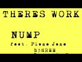 NUMP "THERES WORK" Feat. Plane Jane, B3hree, FrenchieBabyy, Big Von
