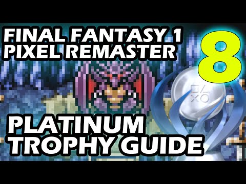 Final Fantasy 1 Pixel Remaster Platinum Trophy Guide Part 8 We Got Jobs