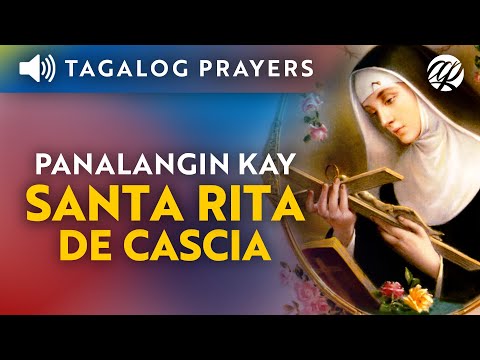 Panalangin kay Santa Rita de Cascia • Tagalog Prayer to St. Rita of Cascia