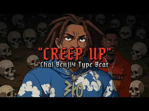 {FREE} CHAIBENJII4 x FREDO BAGZ TYPE BEAT "Creep Up"