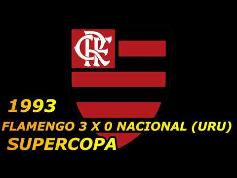 Flamengo 3 x 0 Nacional (Uruguai) Supercopa 93 Rádio Nacional RJ