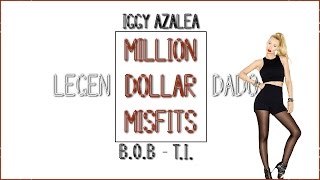 Iggy Azalea - Million Dollar Misfits Feat. T.I. &amp; B.o.B (Live) (Legendado) (HD)