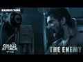 The Ghazi Attack The Enemy Dialogue Promo