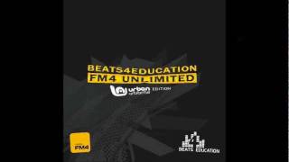 Beats4Education - FM4 Unlimited (Urban Art Forms Edition) MCMO Cut
