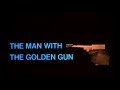 James Bond The Man With The Golden Gun Title Sequence