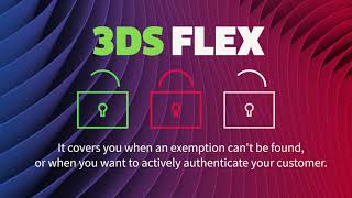 PSD2 SCA and 3DS Flex