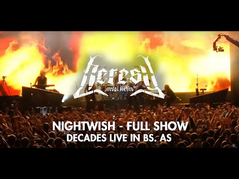 Nightwish - Full Show - Decades Live in Buenos Aires - Heresy Metal Media