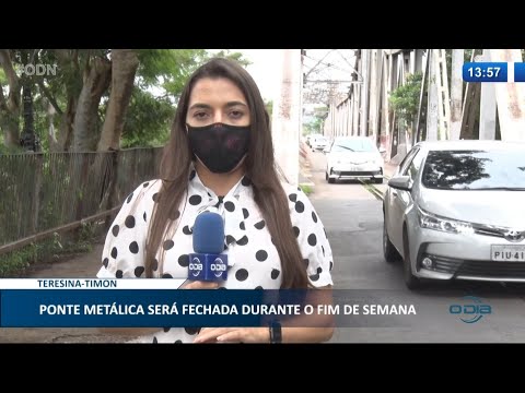 Ponte Metálica será fechada durante o fim de semana 26 02 2021