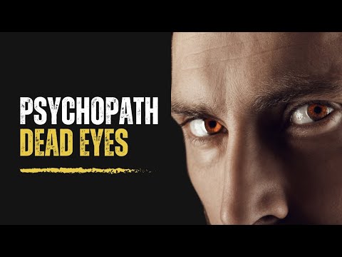 Psychopath Eyes: The Dark Truth About Their ‘Dead Eyes’ and What They Reveal