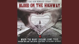 Blood on the Highway Music Video