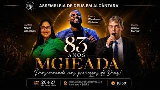 83 Anos MGIEADA - Perseverando nas Promessas de Deus - 27 09 26