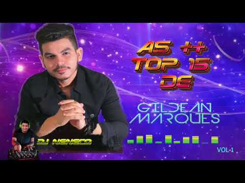 Dj Neneco - AS ++ TOP 15 de GILDEAN MARQUES