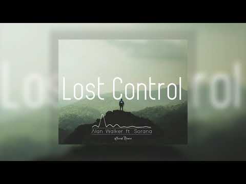 Alan Walker  ft. Sorana ‒ Lost Control_(Alexiis Remix)