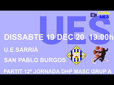 Partit DHP masc. UE Sarrià - San Pablo Burgos (12ª jornada grup A)