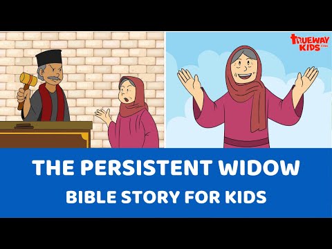 The Persistent Widow - Bible story for kids