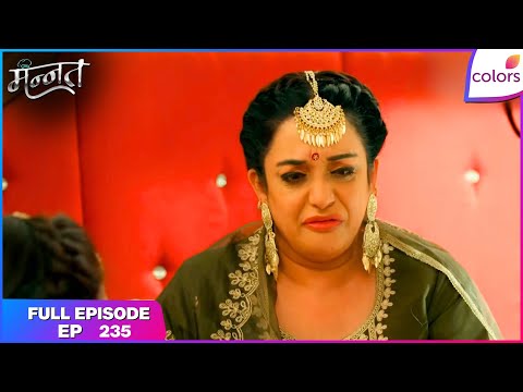 Mannat Har khushi paane ki | Full Episode - 235 | Malla and Vishakha’s Plan | Colors TV