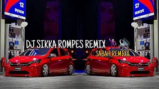 Download lagu SABAH REMIXX - DJ SIKKA ROMPES ( BREAKLATIN )🕺🏻🔊 mp3