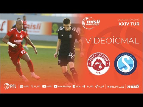 Misli Premyer Liqası 2024/2025 XXIV tur “Araz-Naxçıvan” 0–0 “Səbail”