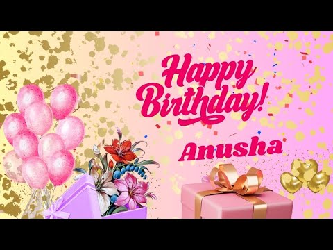 Happy Birthday Anusha
