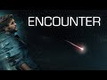 Encounter (Trailer)