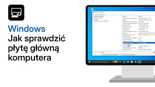 Jak sprawdzić płytę główną w Windows