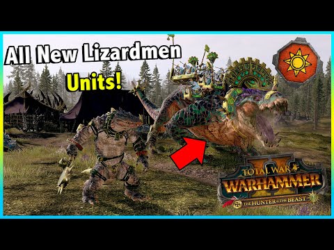 ALL NEW LIZARDMEN UNITS AND THEIR STATS IN THE HUNTER AND THE BEAST DLC!! || TOTAL WAR WARHAMMER 2!