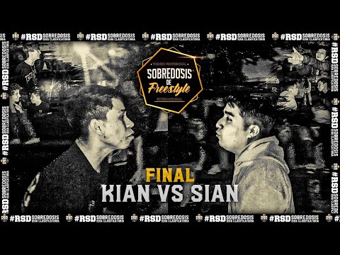 KIAN (KG) VS SIAN (SEÑOR G)  (FINAL) // FECHA #2 SOBREDOSIS DE FREESTYLE X RAPSODIA