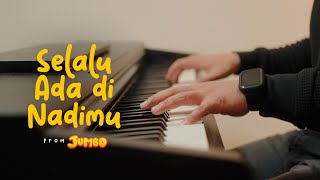 Download lagu Selalu Ada di Nadimu - From 'JUMBO' (Peaceful Piano) mp3