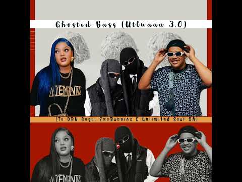 DrummeRTee924 - Ghosted Bass Utlwaaa 3,0To DBN Gogo, 2woBunnies & Unlimited Soul SA mp4