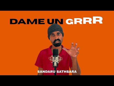 Dame Un Grrr - Sandaru Sathsara (Cover)