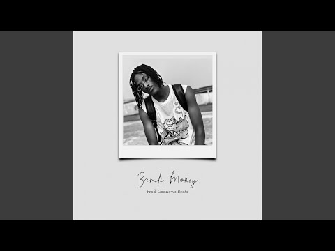 Barudi Money (Because I too Get Money)