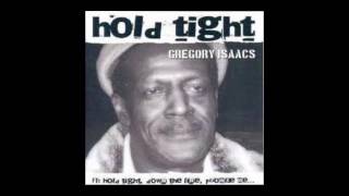 Gregory Isaacs - Hold tight