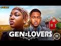 GEN Z LOVERS CLINTON JOSHUA ANGEL UNIGWE UCHE MONTANA Latest Nigerian Movie 2025