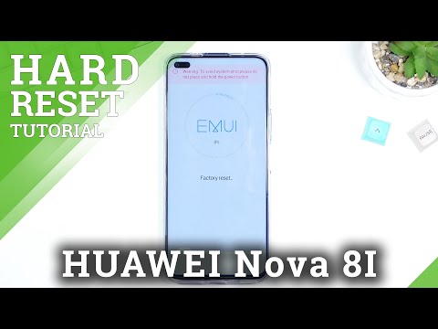How to Hard Reset HUAWEI Nova 8i - Bypass Screen Lock / Wipe Data by Recovery Mode
