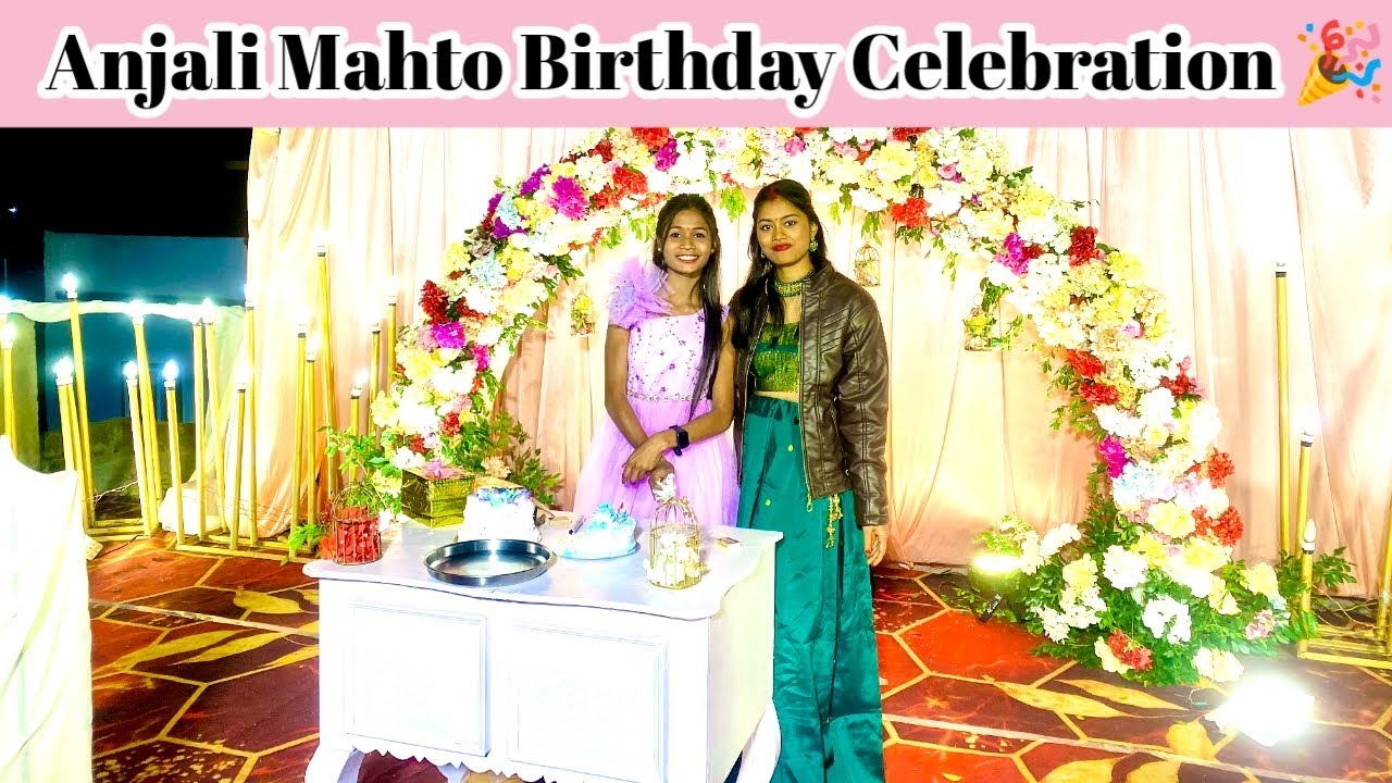 Anjali Mahto Birthday Celebration 🎂🎉 | Birthday Party Anjali Mahto | Vlog | Manisha Sahu
