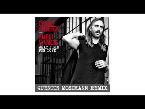 David Guetta - What I Did For Love (Quentin Mosimann remix - sneak peek) ft Emeli Sandé