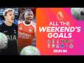 EVERY Weekend Goal Matchweek 34 2025 26 Premier League Highlights