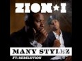 Zion I- Many Stylez Feat. Rebelution (2010)