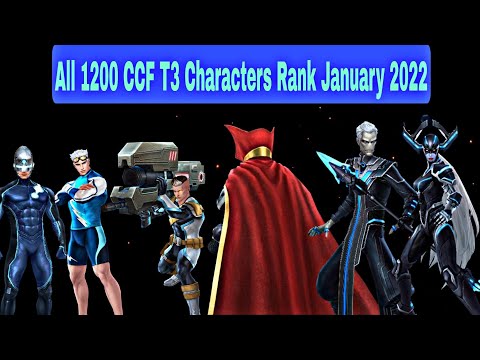 All 1200 CCF T3 Characters Rank January 2022 - Marvel Future Fight