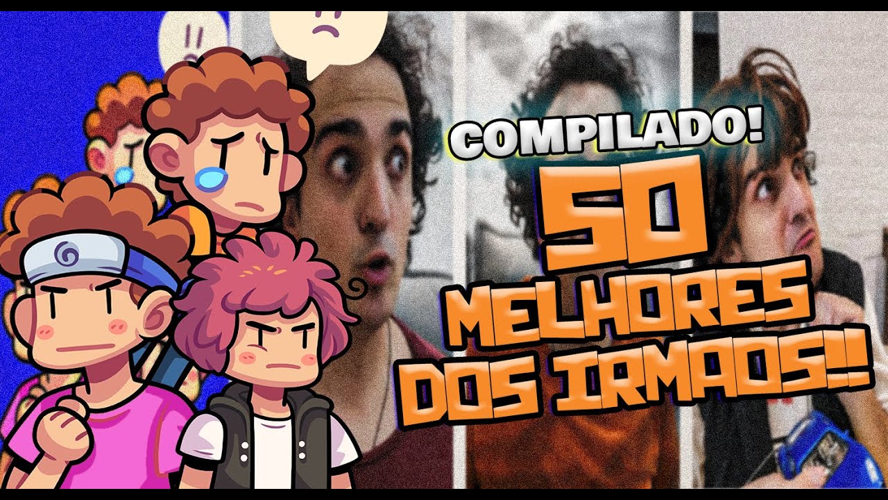 COMPILADO 50 MELHORES DOS IRMÃOS! - #TenteNãoRir #comédia #youtube