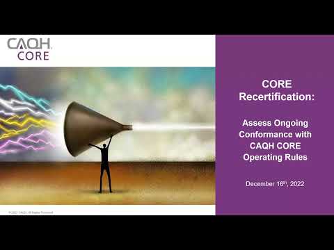 CAQH CORE Webinar: Recertification