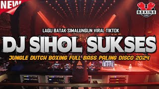 Download lagu DJ SIHOL SUKSES BOXING !! BATAK SIMALUNGUN VIRAL TIKTOK ( JUNGLE DUTCH FULL BASS PALING DISCO 2024 ) mp3 Download lagu DJ SIHOL SUKSES BOXING !! BATAK SIMALUNGUN VIRAL TIKTOK ( JUNGLE DUTCH FULL BASS PALING DISCO 2024 ) mp3