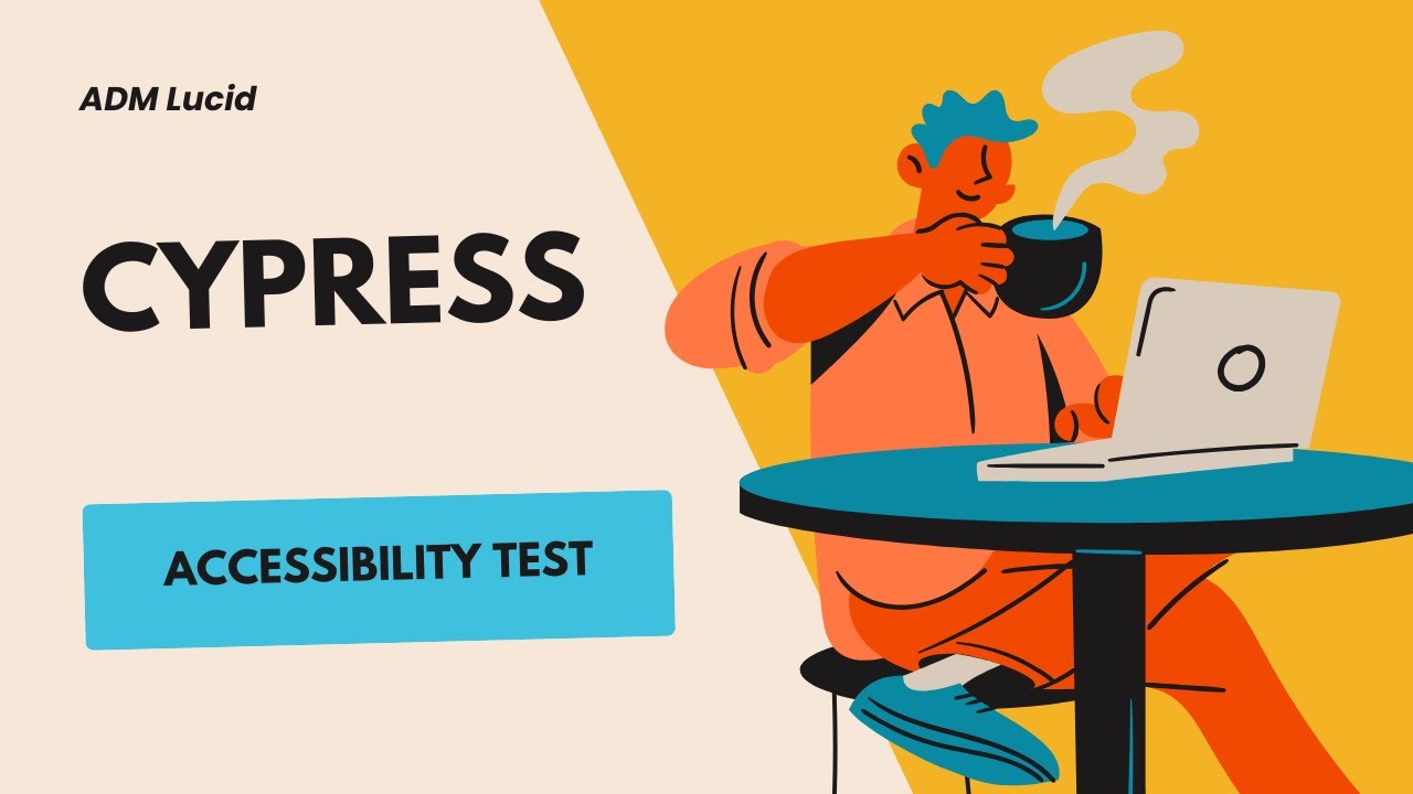 Master Cypress Accessibility Testing  | Step-by-Step Guide