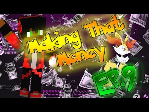 Making that Money l Pokemon XYZ in Minecraft l Episode 9