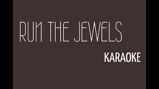Run the jewels - Blockbuster Night Part 1 -Karaoke