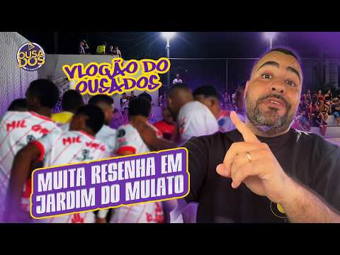 VLOG DO OUSADO: I SEMIFINAL DE FUTSAL EM JARDIM DO MULATO 🔥⚽